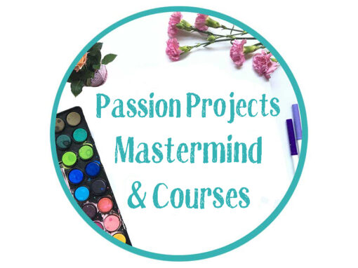 Passion Projects, Mastermind & Courses